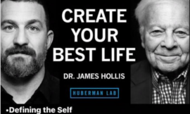 Dr. James Hollis: How to Find Your True Purpose